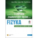 „Olimpiada o Diamentowy Indeks AGH”. FIZYKA. Rozwiązania zadań z lat 2007–2022. Wydanie 9